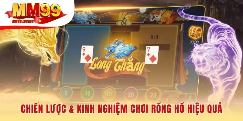 Chiến lược chơi rồng hổ hiệu quả ứng dụng kỹ thuật soi cầu