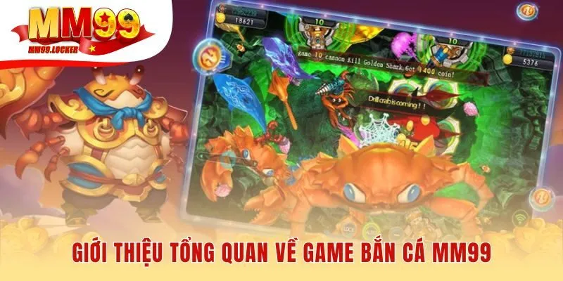Game bắn cá MM99 hóa thân người chơi thành tay săn chuyên nghiệp