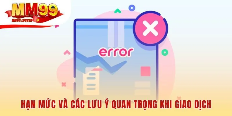Giao dịch có hạn mức và thời gian xử lý nhanh chóng