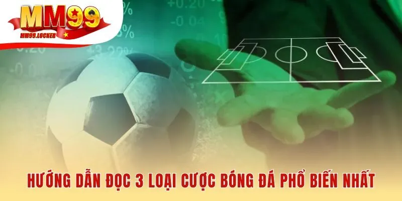 Hướng dẫn đọc kèo giúp giải mã bảng tỷ lệ cược