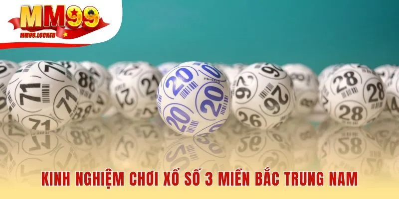 Kinh nghiệm xổ số ba miền bắt đầu từ việc hiểu luật riêng