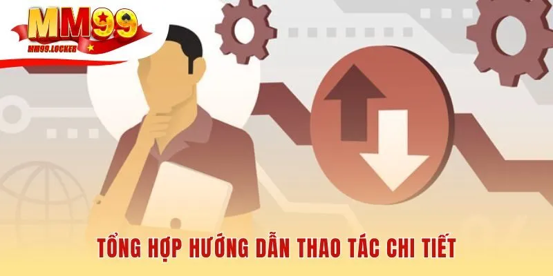 Mọi thao tác nạp rút tiền và tải ứng dụng cá cược