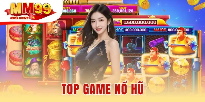 top game nổ hũ