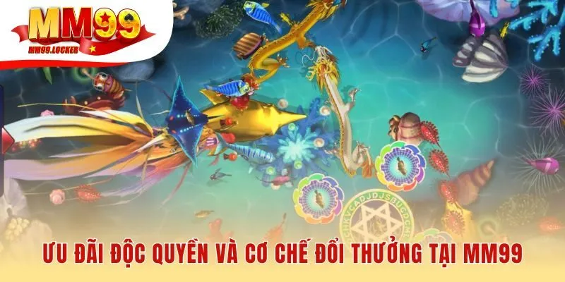 Ưu đãi độc quyền có cơ chế quy đổi 1:1 minh bạch